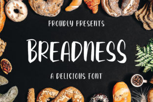 Breadness: A Font for Crafting Memorable Digital Experiences