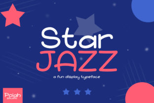 Introducing Star Jazz: A Font for a Bold and Creative Reading Experience