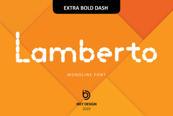 Lamberto Extra Bold Dash: A Campaign Designer’s Font Review